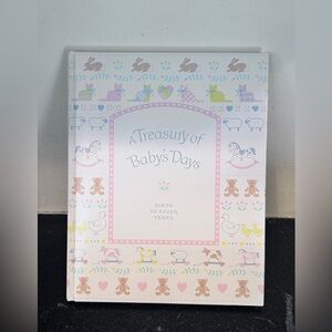 Gibson Baby Book A Treasury of Baby Days Birth To 7 Years Toys